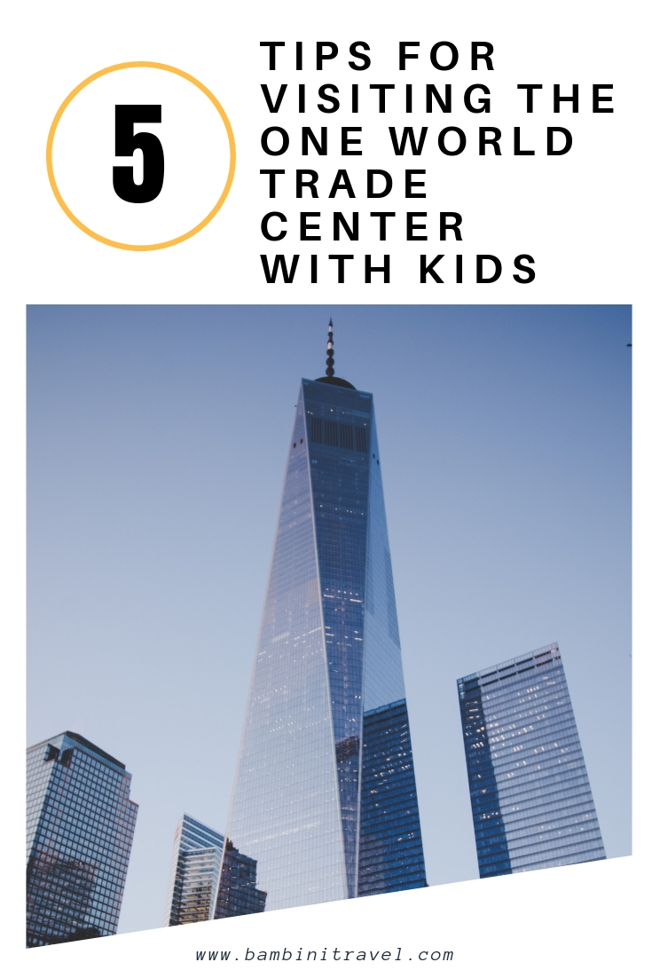 Tips for Visiting the One World Trade Center Observatory